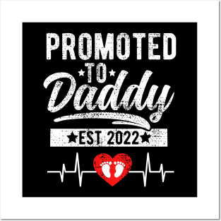 Promoted To Daddy 2022 New Daddy Proud Daddy future dad Posters and Art